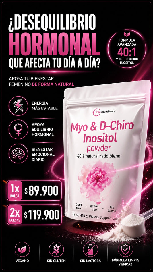 Myo & D-chiro Inosito - Optimiza tu equilibrio hormonal🎀